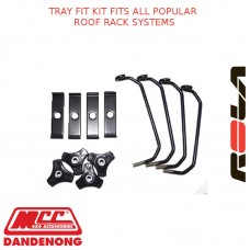 TRAY FIT KIT FITS ALL POPULAR ROOF RACK SYSTEMS